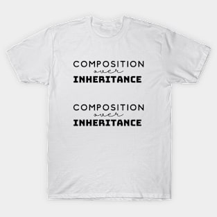 Composition Over Inheritance - 2 T-Shirt